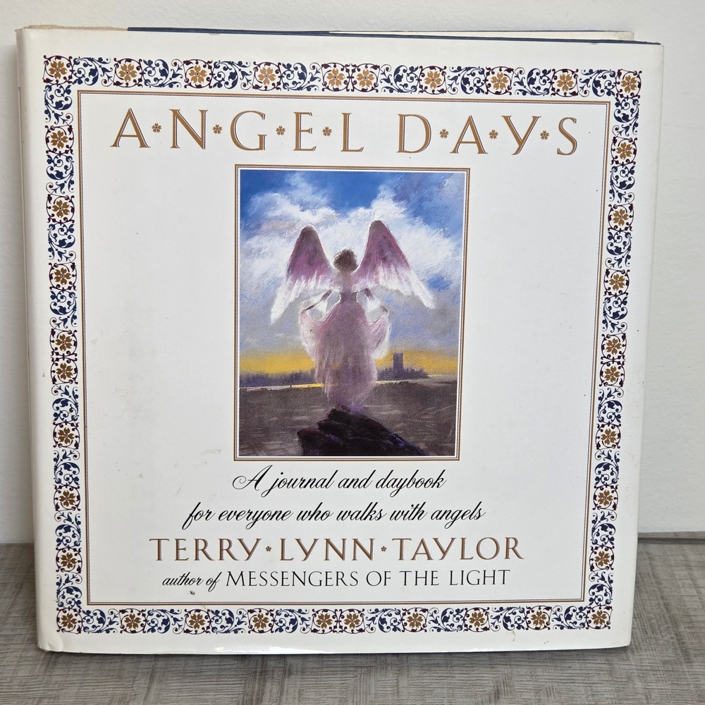 Angel Days A Journal and Daybook Terry Lynn Taylor 1st Ed 1995 Hardcover Angels
